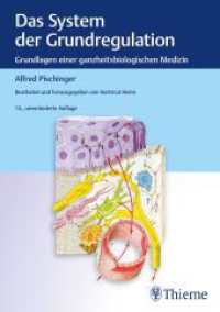 Das System der Grundregulation : Grundlagen einer ganzheitsbiologischen Medizin （13. Aufl. 2021. 216 S. 37 Abb. 240 mm）
