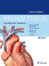 PROMETHEUS Innere Organe : LernAtlas Anatomie （6. Aufl. 2022. 560 S. 1420 Abb. 310 mm）