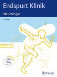 Endspurt Klinik: Neurologie : Skript 17 (Endspurt Klinik) （4. Aufl. 2024. 236 S. 127 Abb. 280 mm）