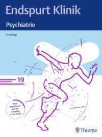 Endspurt Klinik: Psychiatrie : Skript 19 (Endspurt Klinik) （4. Aufl. 2024. 124 S. 25 Abb. 280 mm）