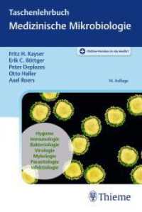 Taschenlehrbuch Medizinische Mikrobiologie （14. Aufl. 2022. 744 S. 298 Abb. 190 mm）