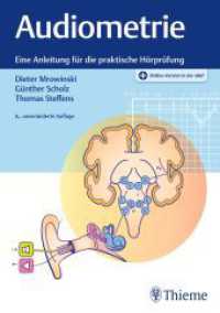 Audiometrie : Eine Anleitung für die praktische Hörprüfung （6. Aufl. 2022. 192 S. 163 Abb. 240 mm）