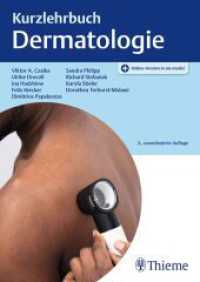 Kurzlehrbuch Dermatologie (Kurzlehrbuch) （3. Aufl. 2022. 368 S. 305 Abb., 94 Tabellen. 240 mm）