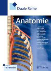 Duale Reihe Anatomie (Duale Reihe) （6. Aufl. 2024. 1328 S. 1795 Abb. 270 mm）
