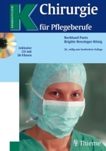 Chirurgie für Pflegeberufe, m. CD-ROM (Krankheitslehre) （20., neubearb. Aufl. 2004. XVI, 579 S. m. 916 meist farb.  Abb. 25 cm）