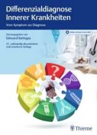 Differenzialdiagnose Innerer Krankheiten : Vom Symptom zur Diagnose. Plus Online-Version in der eRef （21., überarb. u. erw. Aufl. 2017. 1352 S. 920 Abb. 270 mm）