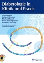 Diabetologie in Klinik und Praxis, m. CD-ROM （5., überarb. u. erw. Aufl. 2003. XVI, 672 S. m. 278 Abb. 28 cm）