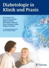 Diabetologie in Klinik und Praxis （6., überarb. u. erw. Aufl. 2011. 736 S. 287 Abb., 195 Tabellen. 2）