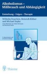 Alkoholismus, Mißbrauch und Abhängigkeit : Entstehung, Folgen, Therapie (Thieme flexible Taschenbücher) （5., überarb. u. erw. Aufl. 1998. XVII, 462 S. m. 12 Abb. 19 cm）