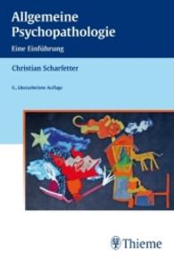 Allgemeine Psychopathologie : Eine Einführung （6., überarb. Aufl. 2010. 376 S. 42 Abb. 190.0 mm）