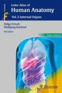 人体解剖学カラーアトラス・第２巻：内臓（第６版）<br>Color Atlas of Human Anatomy Vol.2 : Internal Organs （6. Aufl. 2014. 484 S. m. 204 Abb. 1900 mm）