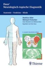 Neurologisch-topische Diagnostik : Anatomie, Funktion, Klinik （8., überarb. Aufl. 2003. XIV, 527 S. m. 400 meist farb. Abb. v. G）