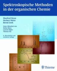 Spektroskopische Methoden in der organischen Chemie （8., überarb. u. erw. Aufl. 2011. 500 S. 429 Abb. 270.0 mm）