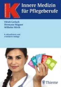 Innere Medizin für Pflegeberufe (Krankheitslehre) （8., aktualis. u. erw. Aufl. 2015. 843 S. 790 Abb. 240 mm）