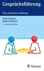 Gesprächsführung : Eine praktische Anleitung （5. Aufl. 2003. V, 201 S. 19 cm）