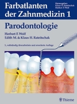 Farbatlanten der Zahnmedizin. Bd.1 Parodontologie （3., überarb. u. erw. Aufl. 2004. XI, 532 S. m. 1870 meist farb. A）