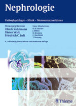 Nephrologie : Pathophysiologie, Klinik, Nierenersatzverfahren （4., überarb. u. erw. Aufl. 2003. XIV, 665 S. m. 339 meist farb. A）