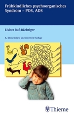 Frühkindliches psychoorganisches Syndrom, POS, ADS （4., überarb. u. erw. Aufl. 2003. XVII, 246 S. m. 14 Abb. 19 cm）