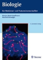 Biologie für Mediziner und Naturwissenschaftler （6., unveränd. Aufl. 2006. XIII, 418 S. m. 418 meist zweifarb. Abb）