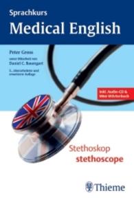 Medical English, m. Mini-Wörterbuch u. Audio-CD （5., überarb. Aufl. 2006. 275 S. m. 16 zweifarb. Abb. 190.0 mm）