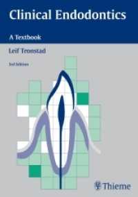 Clinical Endodontics : A Textbook （3RD）