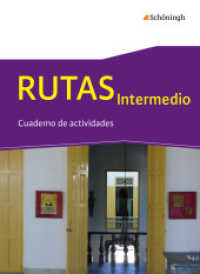 RUTAS Intermedio - Arbeitsbuch für Spanisch als fortgeführte Fremdsprache in der Einführungsphase der gymnasialen Oberst : Arbeitsheft (RUTAS Intermedio 2) （2014. 84 S. vierfarb., DIN A4, mit 2 Audio-CDs. 297.00 mm）