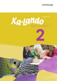 Xa-Lando, Deutsch- und Sachbuch, Ausgabe B. 2 2. Schuljahr, Schülerband : Mit Online-Zugang （2016. 192 S. m. zahlr. farb. Abb. 297.00 mm）