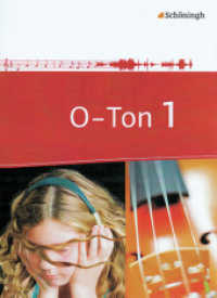 O-Ton - bisherige Ausgabe 2011 : Schulbuch 1 (O-Ton 1) （2011. 316 S. vierfarb., zahlr. Abb. 265.00 mm）