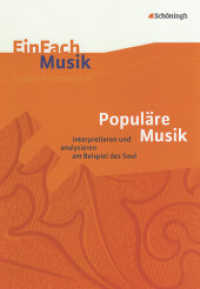 Populäre Musik, m. Audio-CD : Populäre Musik analysieren und interpretieren am Beispiel des Soul (EinFach Musik 65) （2009. 104 S. einige Abb., mit CD, DIN A4. 297.00 mm）