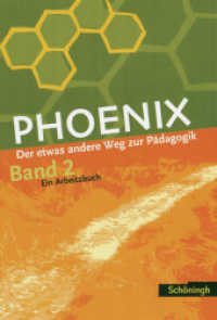 PHOENIX - Erziehungswissenschaft in der gymnasialen Oberstufe - Ausgabe 2005 : Band 2 Qualifikationsphase (Phoenix 2) （2006. 579 S. vierfarb., zahlr. Abb. 246.00 mm）