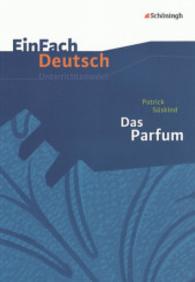 Einfach Deutsch : Einfach Deutsch/Suskind/Das Parfum Unterrichtsmodelle