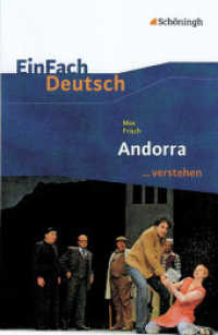 Max Frisch 'Andorra' : Max Frisch: Andorra (EinFach Deutsch ... verstehen 660) （2011. 130 S. einige Abb. 190.00 mm）