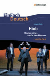 Joseph Roth: Hiob : Joseph Roth: Hiob (EinFach Deutsch ... verstehen 1600) （2012. 176 S. einige Abb. 190.00 mm）