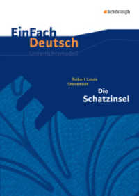 EinFach Deutsch Unterrichtsmodelle : Robert Louis Stevenson: Die Schatzinsel Klassen 5 - 7 (EinFach Deutsch 120) （2014. 139 S. einige Abb., DIN A4. 297.00 mm）