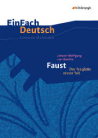 EinFach Deutsch Unterrichtsmodelle : Johann Wolfgang von Goethe: Faust I Gymnasiale Oberstufe (EinFach Deutsch 719) （Neubearb. 2015. 176 S. einige Abb. 298.00 mm）