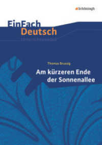 EinFach Deutsch Unterrichtsmodelle : Thomas Brussig: Am kürzeren Ende der Sonnenallee Gymnasiale Oberstufe (EinFach Deutsch 616) （2015. 138 S. einige Abb., DIN A4. 297.00 mm）