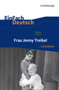 Theodor Fontane: Frau Jenny Treibel : Theodor Fontane: Frau Jenny Treibel (EinFach Deutsch ... verstehen 635) （2014. 192 S. einige Abb. 189.00 x 214.00 mm）