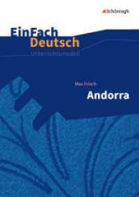 EinFach Deutsch Unterrichtsmodelle : Max Frisch: Andorra Klassen 8 - 10 (EinFach Deutsch 193) （Neubearbeitung. 2016. 188 S. einige z.T. farb. Abb. 297.00 mm）