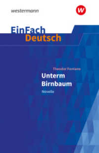 EinFach Deutsch Textausgaben : Theodor Fontane: Unterm Birnbaum Klassen 9 - 10 (EinFach Deutsch 35) （2022. 158 S. einige Abb. 187.00 mm）