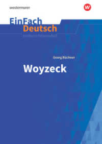 EinFach Deutsch Unterrichtsmodelle : Georg Büchner: Woyzeck Gymnasiale Oberstufe (EinFach Deutsch 624) （2. Aufl. 2018. 160 S. 299.00 mm）