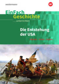 Die Entstehung der USA : Die Entstehung der USA Kolonie - Union - Nation (EinFach Geschichte ...unterrichten 77) （2019. 107 S. einige Abb. 297.00 mm）