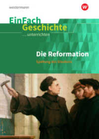 Die Reformation: Spaltung des Glaubens : Die Reformation Spaltung des Glaubens (EinFach Geschichte ...unterrichten 70) （2019. 96 S. 297.00 mm）