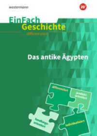 Das antike Ägypten (EinFach Geschichte ... differenziert 5) （2019. 96 S. einige farb. Abb. 297.00 mm）
