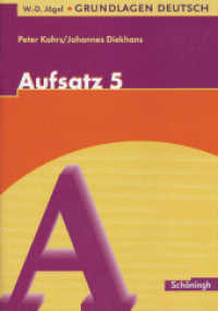 Aufsatz, 5. Schuljahr : RSR 2006 (W.-D. Jägel Grundlagen Deutsch 39) （Neuausg. 2006. 88 S. mit 22 S. Lösungen, vierfarb. 241.00 mm）