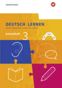 Deutsch lernen: Hören - Sprechen - Lesen - Schreiben : Arbeitsheft 3 - Erweiterte Sprachfähigkeiten DaM - DaZ - DaF (Deutsch lernen: Hören - Sprechen - Lesen - Schreiben 52) （2021. 76 S. vierfarb., mit 18 S. Lösungen. 297.00 mm）