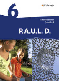 P.A.U.L. D. - Persönliches Arbeits- und Lesebuch Deutsch - Differenzierende Ausgabe für Realschulen und Gemeinschaftssch : Schulbuch 6 (P.A.U.L. D. 20) （2016. 373 S. vierfarb., zahlr. Abb. 266.00 mm）