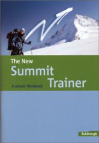 The New Summit. Trainer - Students' Workbook （2007. 85 S. m. zahlr. meist farb. Abb., Beil.: Solutions. 30 cm）