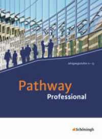 Pathway Professional, m. 1 Beilage : Schulbuch mit Filmanalyse-Software auf CD-ROM (Pathway Professional 1) （2013. 518 S. vierfarb., zahlr. Abb. 263.00 mm）