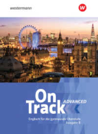 On Track Advanced - Englisch für die gymnasiale Oberstufe in Bayern, m. 1 Buch : Schulbuch (On Track Advanced 10) （2018. 375 S. vierfarb., zahlr. Abb. 260.00 mm）