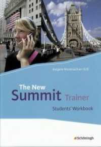 The New Summit, Ausgabe Niedersachsen (G8). Trainer - Students' Workbook （2009. 90 S. m. zahlr. farb. Abb., Beil.: Lösungen. 296 mm）